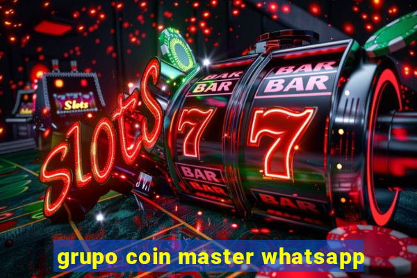 grupo coin master whatsapp